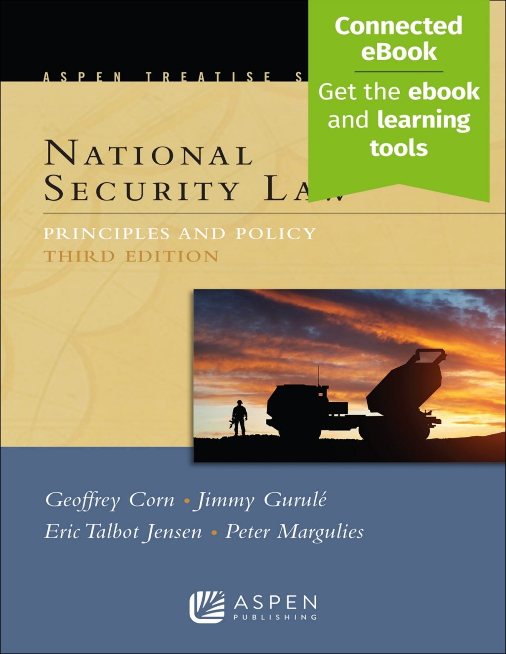 Aspen Treatise for National Security Law Principles and Policy [Connected eBook] 3rd Edition â€“ PDF/EPUB Version Downloadable